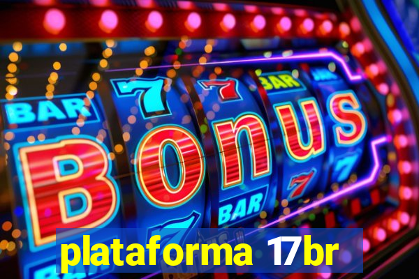 plataforma 17br